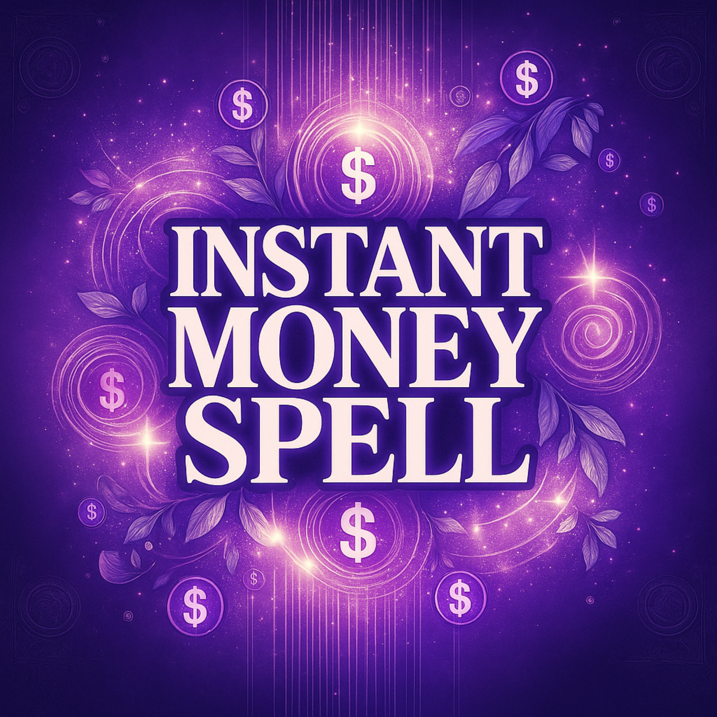 Instant Money Spell – Attract Wealth and Abundance Fast S23