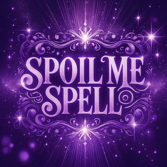 Powerful "Spoil Me" Spell for Luxury & Indulgence S29